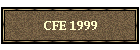 CFE 1999