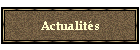 Actualit�s